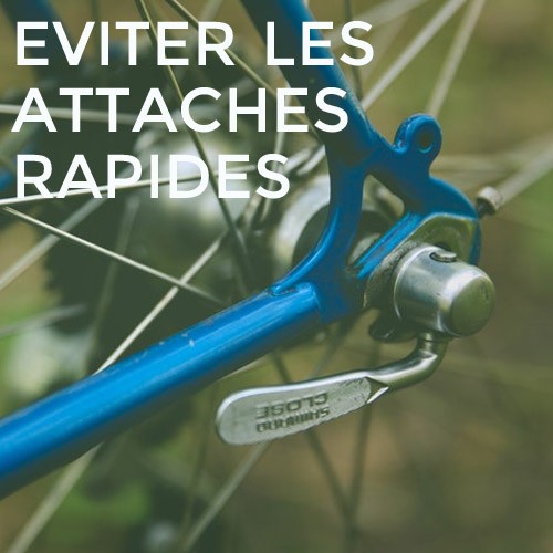 Eviter le vol de vélo - Sécuriser les roues