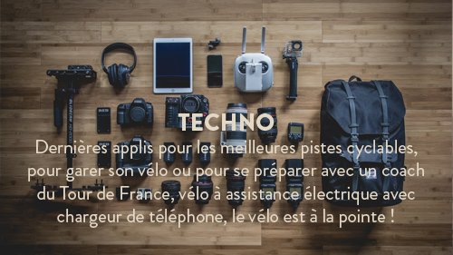 Dernières applis pour les meilleures pistes cyclables, pour garer son vélo ou pour se préparer avec un coach du Tour de France, vélo à assistance électrique avec chargeur de téléphone, le vélo est à la pointe !